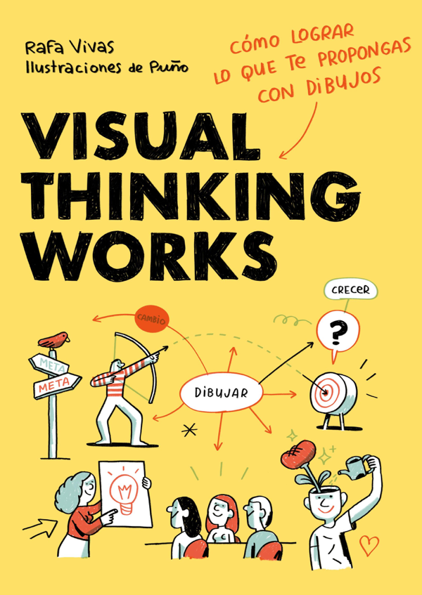 Visual Thinking Works
BOOK ∙ 2021
Rafa Vivas & . Puño
12 importantes libros para diseñadores en Apple Books