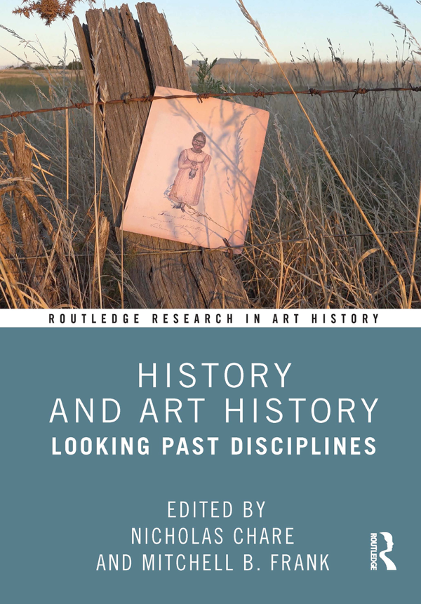 History and Art History
BOOK ∙ 2020
Nicholas Chare & Mitchell B. Frank
libros de arte en ingles