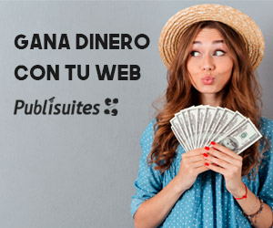 Publisuites. Tú también puedes ganar dinero con tu web o como redactor. ¡Apúntate gratis! 
anuncios publicitarios
