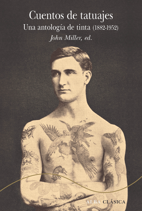 Cuentos de tatuajes
BOOK ∙ 2021
John Miller, ed.