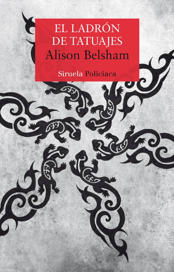 El ladrón de tatuajes
BOOK ∙ 2018
Alison Belsham