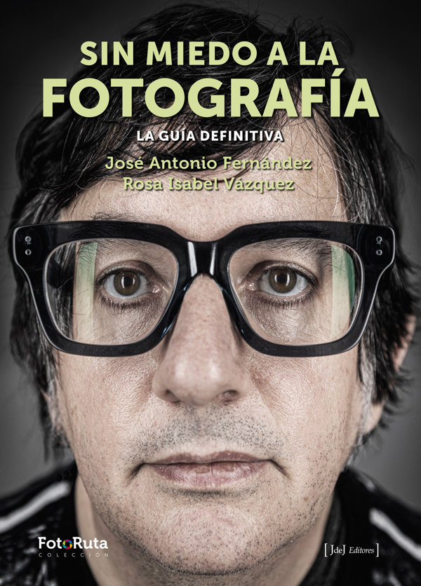 Sin miedo a la fotografía
BOOK ∙ 2022
Rosa Isabel Vázquez & José Antonio Fernández