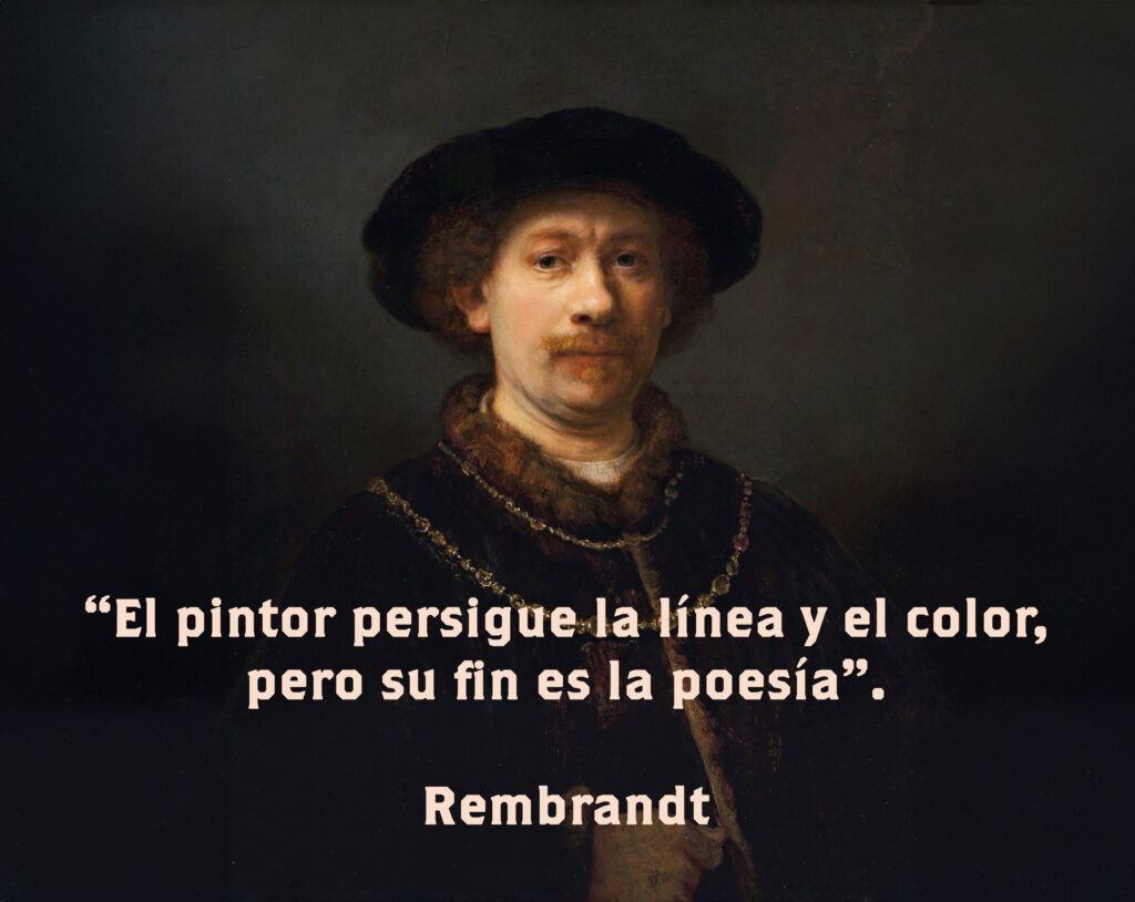 Lo que persigue un pintor según Rembrandt